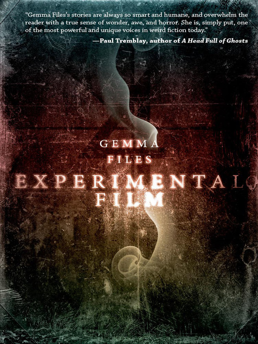 Title details for Experimental Film by Gemma Files - Wait list
